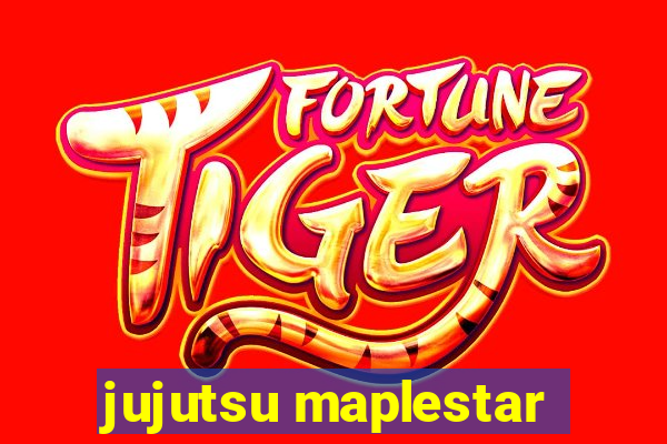 jujutsu maplestar